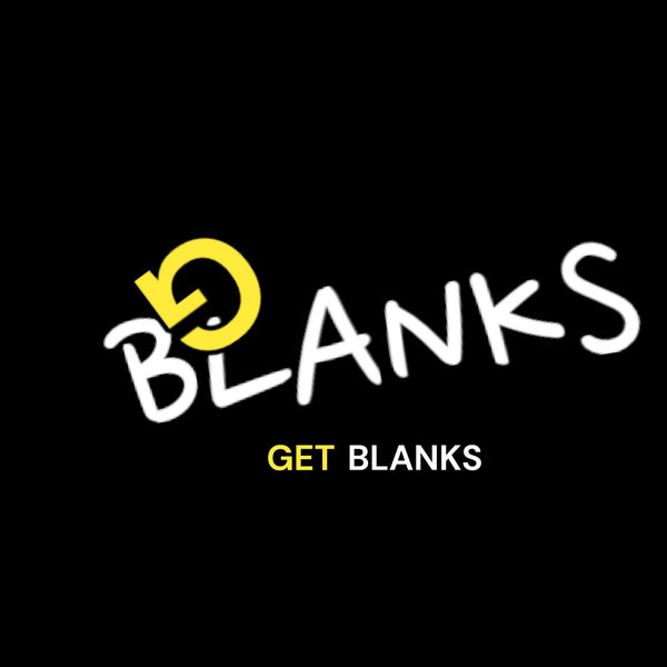 Get Blanks